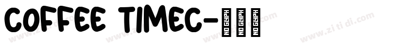 Coffee TimeC字体转换